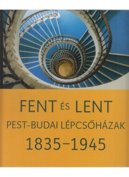 Somlai Tibor, Székely Péter - Fent és lent, Budapest 2014 antikvár könyv