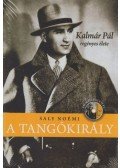 Saly Noémi - A tangókirály