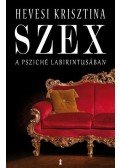 Hevesi Krisztina - Szex  - A psziché labirintusában