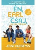 ANDREWS, JESSE - Én, Earl és a csaj, aki meg fog halni