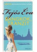 Fejős Éva - Bangkok, tranzit