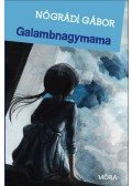 Nógrádi Gábor - Galambnagymama