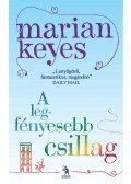 Marian Keyes - A legfényesebb csillag