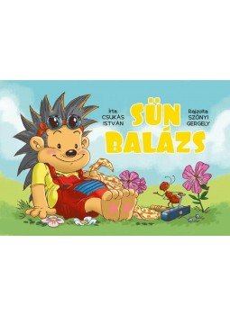 Csukás István - Sün Balázs Csukás István - Sün Balázs, null 2014 antikvár könyv