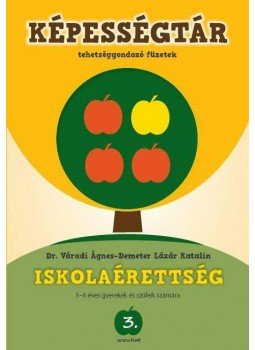 VÁRADI ÁGNES, DR., Demeter Lázár Katalin - Képességtár 3. - Iskolaérettség,  2013 antikvár könyv
