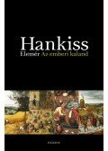 Hankiss Elemér - Az emberi kaland
