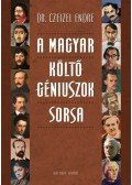 Dr. Czeizel Endre - A magyar költőgéniuszok sorsa