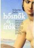 Scherter Judit - Hősnők és írók