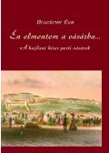 Bruckner Éva - Én elmentem a vásárba...
