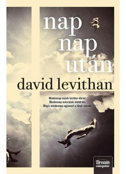 David Levithan - Nap nap után David Levithan - Nap nap után, Szeged 2014 antikvár könyv