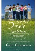 Gary Chapman - Az 5 szeretetnyelv: Szólóban