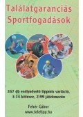 Fehér Gábor - Találatgaranciás sportfogadások