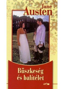 Jane Austen - Büszkeség és balítélet Jane Austen - Büszkeség és balítélet, Szeged 2009 antikvár könyv