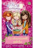 Rosie Banks - Titkos királyság 1. - Az elvarázsolt palota