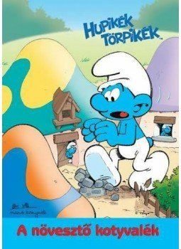  - Hupikék Törpikék - A növesztő kotyvalék, null 2014 antikvár könyv