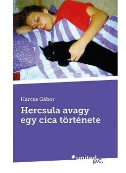 Harcsa Gábor - Hercsula avagy egy cica története Harcsa Gábor - Hercsula avagy egy cica története, null 2012 antikvár könyv