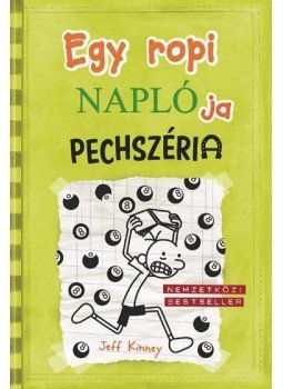 Jeff Kinney - Egy ropi naplója 8. - Pechszéria Jeff Kinney - Egy ropi naplója 8. - Pechszéria, Szeged 2014 antikvár könyv