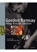Gordon Ramsay - Négy évszak ízekben