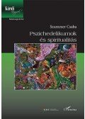 Szummer Csaba - Pszichedelikumok és spiritualitás
