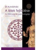 Sri Aurobindo - A lélek fejlődése