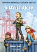 Holden Rose - A Nyúl akta - Howard Matheu különös esetei