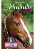 Pippa Funnell - Admirális - Születésnapi ajándék - Tilly lovas történetei 2.
