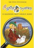 Sir Steve Stevenson - A legendás skót királyi kard