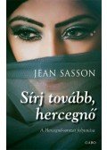Jean Sasson - Sírj tovább, hercegnő!