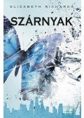 Elizabeth Richards - Szárnyak (A Fekete város krónikái 3. rész)