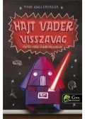 Tom Angleberger - Hajt Vader visszavág