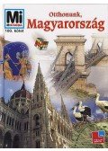 Francz Magdolna,Ősz Gábor,Rabi Éva,Rozgonyi Sarolta - Otthonunk, Magyarország