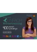 Barabás Szilvia - Einfach Wörtertraining - 400 német szókártya - Haladó szinten