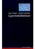 Inhelder, Bärbel,Piaget, Jean - Gyermeklélektan