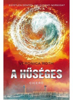 Veronica Roth - A hűséges, null 2014 antikvár könyv