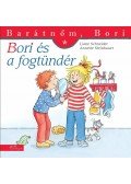 Liane Schneider , Annette Steinhauer - Bori és a fogtündér - Barátnőm, Bori