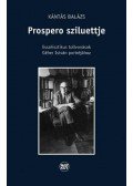 Kántás Balázs - Prospero sziluettje