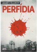 James Ellroy - Perfídia
