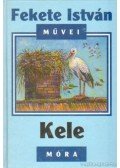 Fekete István - Kele