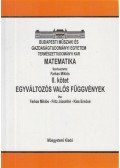 Farkas Miklós,Fritz Józsefné,Kiss Ernőné - Matematika II. kötet - Egyváltozós valós függvények