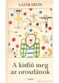 Lázár Ervin - A kisfiú meg az oroszlánok