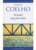 Paulo Coelho - Veronika meg akar halni