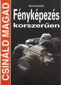 Koshofer, Gert - Fényképezés korszerűen