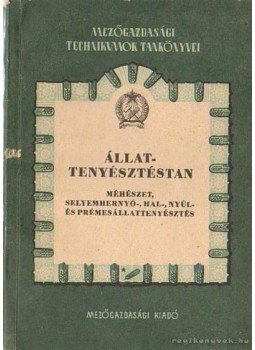 Anghi Csaba, Faluba Zoltán, Potzta Imre, Woynárovich Elek - Állattenyésztéstan Anghi Csaba, Faluba Zoltán, Potzta Imre, Woynárovich Elek - Állattenyésztéstan, 1954 antikvár könyv
