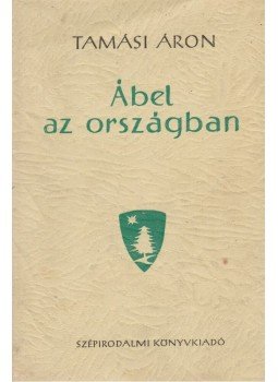 Tamási Áron - Ábel az országban Tamási Áron - Ábel az országban, Budapest 1960 antikvár könyv