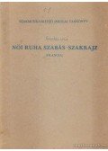 Brenner Erzsébet - Női ruha szabás-szakrajz