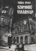 Müller Péter - Szomorú vasárnap