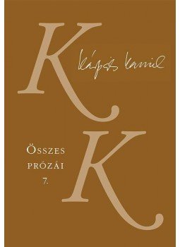 Kárpáti Kamil - Kárpáti Kamil Összes prózái 7. - Ahogy nézed - Képzőművészeti esszék,  2015 antikvár könyv