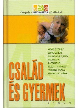 - Család és gyermek - Család és gyermek, Budapest 2008 antikvár könyv