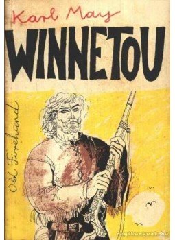 Karl May - Winnetou 3. - Old Firehand Karl May - Winnetou 3. - Old Firehand, Budapest 1976 antikvár könyv