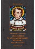 Bertalan Péter - A Pálos Rend és az állambiztonság küzdelme